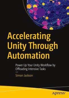 Accelerating Unity Through Automation - Jackson, Simon