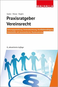 Praxisratgeber Vereinsrecht - Goetz, Michael;Hesse, Werner;Koglin, Erika