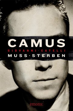Camus muss sterben - Catelli, Giovanni