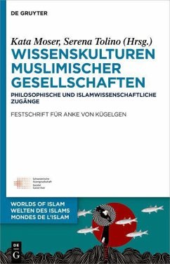 Wissenskulturen muslimischer Gesellschaften