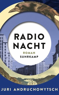 Radio Nacht - Andruchowytsch, Juri