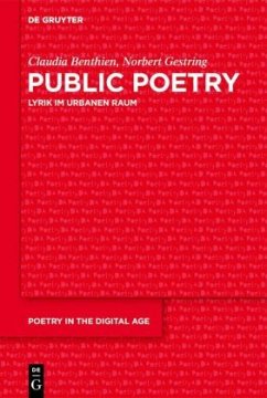 Public Poetry - Benthien, Claudia;Gestring, Norbert