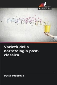 Varietà della narratologia post-classica - Todorova, Petia