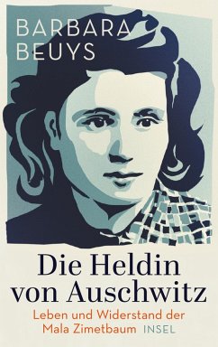 Die Heldin von Auschwitz (eBook, ePUB) - Beuys, Barbara