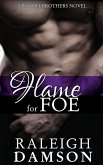 Flame For Foe (Bandit Brothers, #6) (eBook, ePUB)