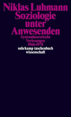 Soziologie unter Anwesenden (eBook, ePUB) - Luhmann, Niklas