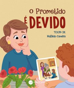 O Prometido É Devido (fixed-layout eBook, ePUB) - Caneira, Mafalda