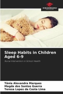 Sleep Habits in Children Aged 6-9 - Marques, Tânia Alexandra;dos Santos Guerra, Magda;Lopes da Costa Lima, Teresa