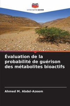 Évaluation de la probabilité de guérison des métabolites bioactifs - M. Abdel-Azeem, Ahmed