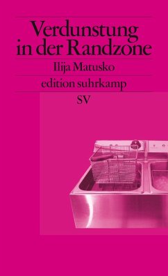 Verdunstung in der Randzone (eBook, ePUB) - Matusko, Ilija