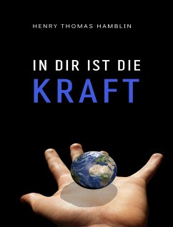 In dir ist die Kraft (übersetzt) (eBook, ePUB) - Thomas Hamblin, Henry