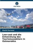 Low-cost und die Entwicklung des Tourismussektors in Ostmarokko