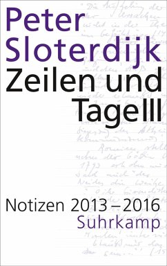 Zeilen und Tage III (eBook, ePUB) - Sloterdijk, Peter