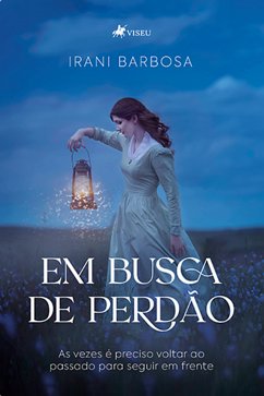 Em busca de perdão (eBook, ePUB) - Barbosa, Irani