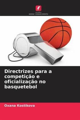 Directrizes para a competição e oficialização no basquetebol