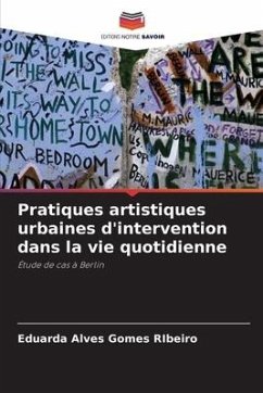 Pratiques artistiques urbaines d'intervention dans la vie quotidienne - Alves Gomes RIbeiro, Eduarda