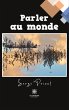 Parler au monde - Bild 1