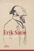Erik Satie - der skeptische Klassiker Erik Satie - der skeptische Klassiker