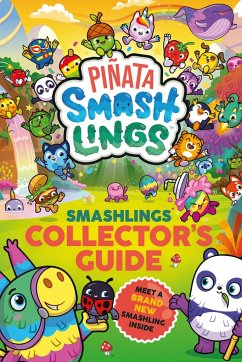 Piñata Smashlings: Smashlings Collector's Guide - Pinata Smashlings