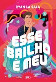 Esse brilho é meu (eBook, ePUB)