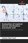 Evaluation of medical device sterilization processes and