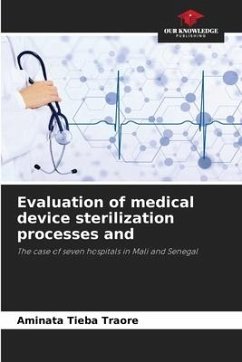 Evaluation of medical device sterilization processes and - Traore, Aminata Tièba