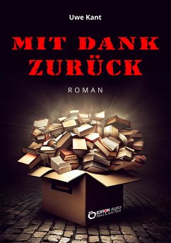 Mit Dank zurück (eBook, ePUB) - Kant, Uwe