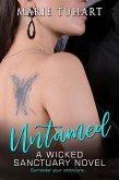 Untamed (Wicked Sanctuary) (eBook, ePUB) Untamed (Wicked Sanctuary) (eBook, ePUB)