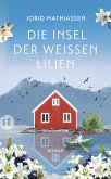 Die Insel der weißen Lilien (eBook, ePUB)