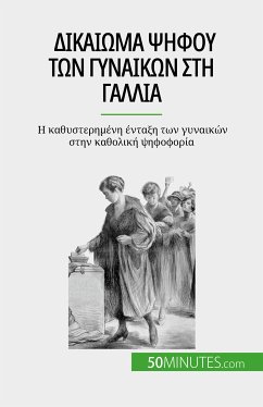 Δικαίωμα ψήφου των γυναικών στη Γαλλία (eBook, ePUB) - Spinassou, Rémi