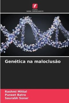 Genética na maloclusão - Mittal, Rashmi;Batra, Puneet;Sonar, Saurabh