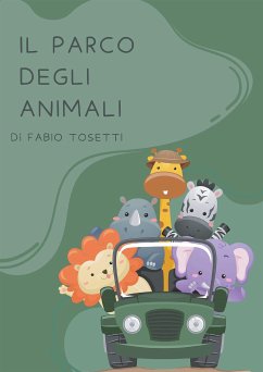 Il parco degli animali (eBook, ePUB) - Tosetti, Fabio
