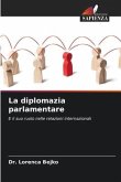 La diplomazia parlamentare