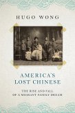 America's Lost Chinese (eBook, ePUB)