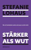 Stärker als Wut (eBook, ePUB)