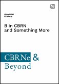 B in CBRN and Something More (eBook, PDF)