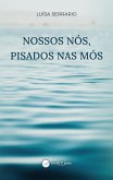 Nossos nós, pisados nas mós (eBook, ePUB)