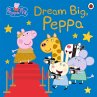 Peppa Pig: Dream Big, Peppa! - Bild 1
