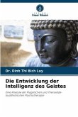 Die Entwicklung der Intelligenz des Geistes
