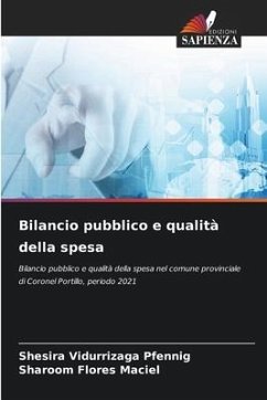 Bilancio pubblico e qualità della spesa - Vidurrizaga Pfennig, Shesira;Flores Maciel, Sharoom