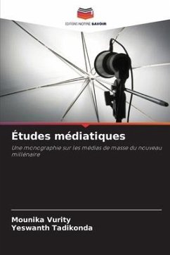 Études médiatiques - Vurity, Mounika;Tadikonda, Yeswanth