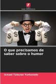 O que precisamos de saber sobre o humor