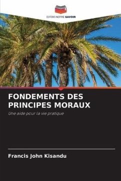 FONDEMENTS DES PRINCIPES MORAUX - Kisandu, Francis John