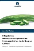 Integriertes Nährstoffmanagement bei Schlangenkürbis in der Region Konkan