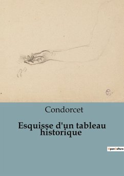 Esquisse d'un tableau historique - Condorcet