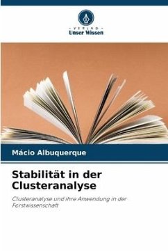 Stabilität in der Clusteranalyse - Albuquerque, Mácio