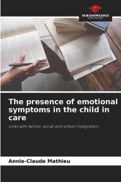 The presence of emotional symptoms in the child in care - Mathieu, Annie-Claude