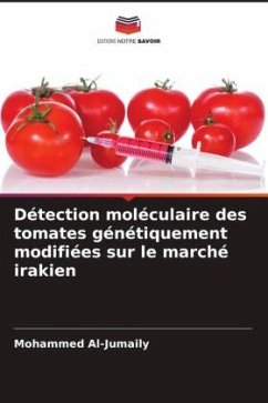 Cover Détection moléculaire des tomates génétiquement modifiées sur le marché irakien