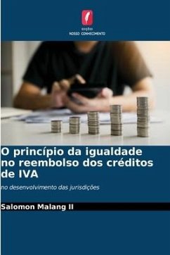 O princípio da igualdade no reembolso dos créditos de IVA - Malang II, Salomon