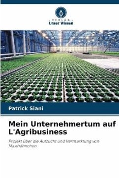 Mein Unternehmertum auf L'Agribusiness - Siani, Patrick